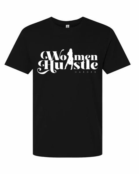 Women Hustle Harder T-shirt